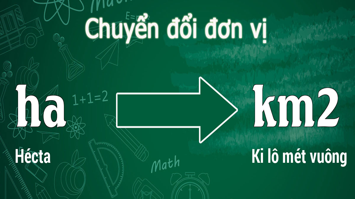 1 hecta bằng bao nhiêu km2?
