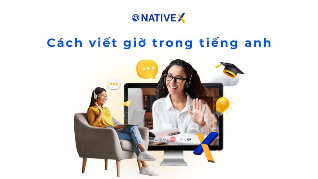 Cách viết giờ trong tiếng Anh