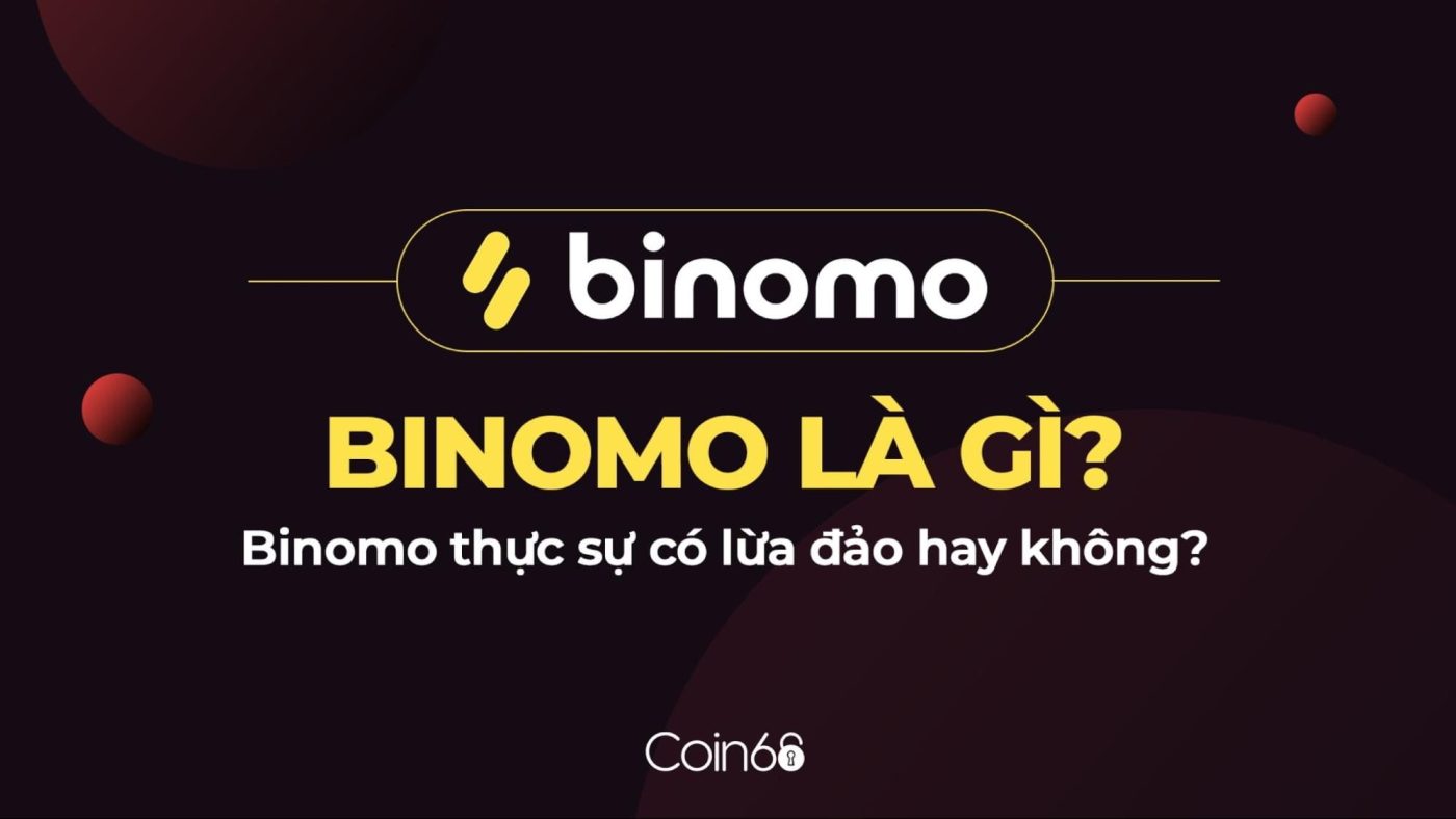 Binomo là gì? Binomo thực sự có lừa đảo hay không?