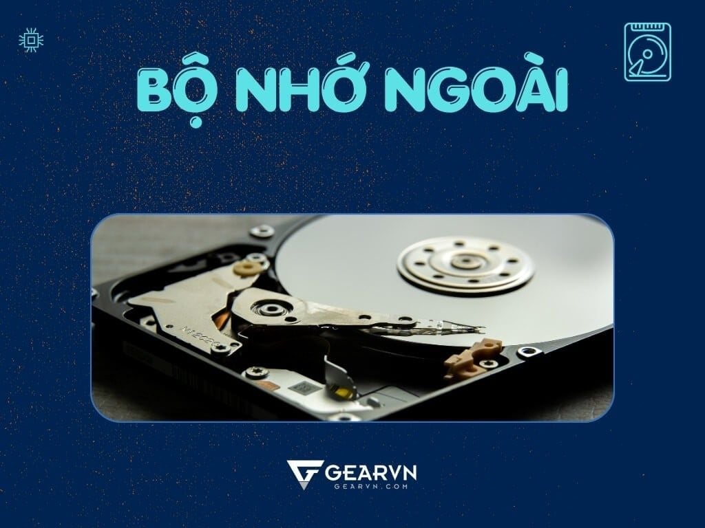 Bộ nhớ ngoài của máy tính - GEARVN