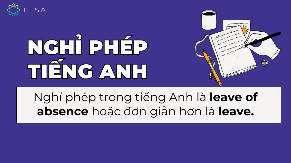 Đơn xin nghỉ phép tiếng Anh: Mẫu chuẩn và cách viết chuyên nghiệp