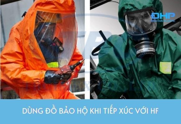Sử dụng đồ bảo hộ khi tiếp xúc với HF