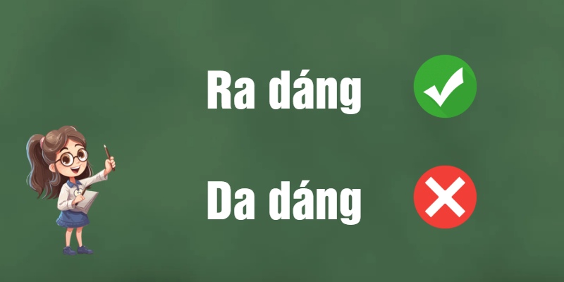Ra dáng hay da dáng