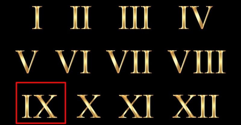Hướng dẫn cách đọc số la mã IX (Nguồn ảnh: Sưu tầm internet)