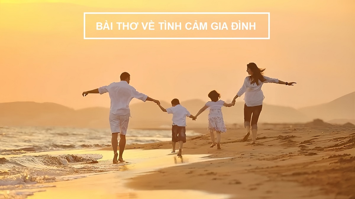 Bài thơ 8 chữ hay về tình cảm gia đình