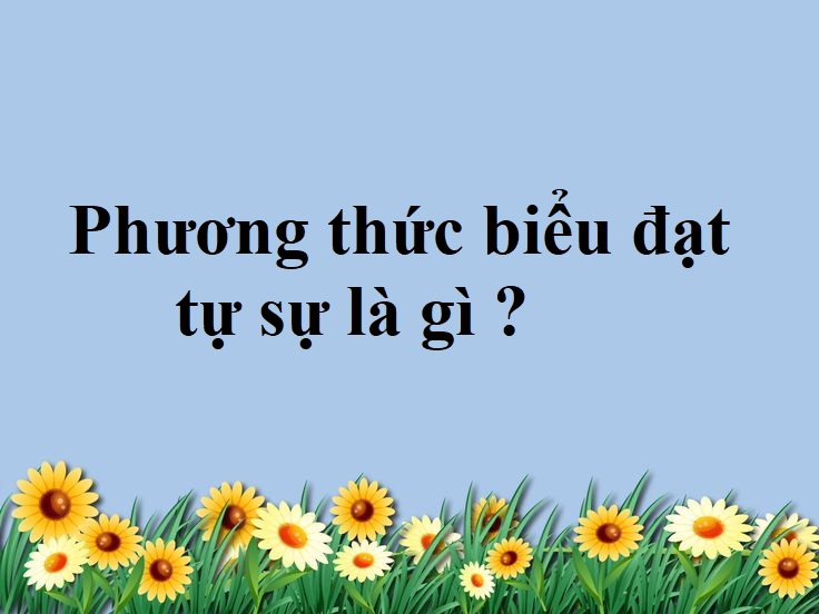 Cách xác định phương thức biểu đạt chính của đoạn văn