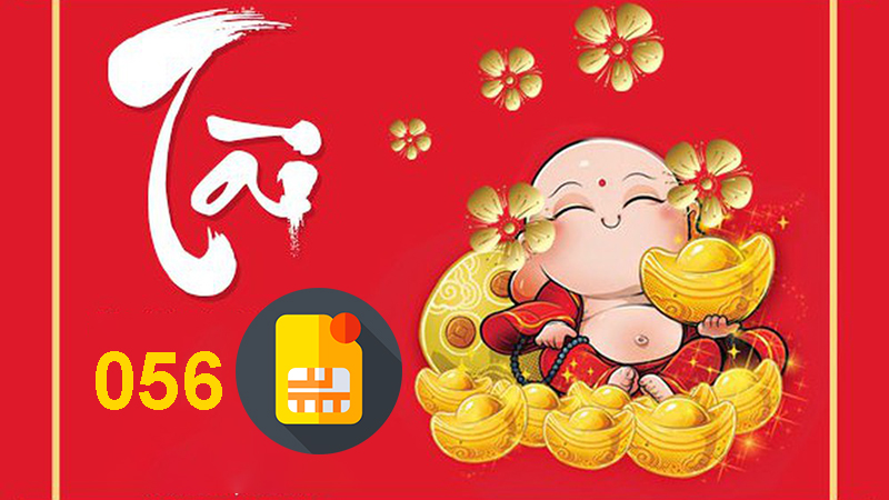 Đầu số 056 mang đến tài lộc, may mắn và tài lộc trường tồn cho người sở hữu