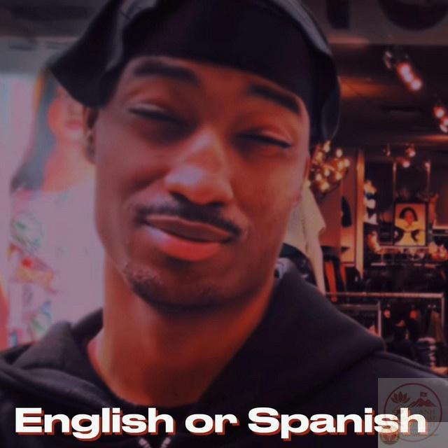 câu hỏi english or spanish meme được dùng khi nào
