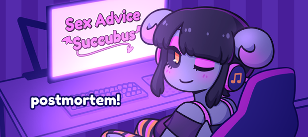 Sex Advice Succubus - postmortem