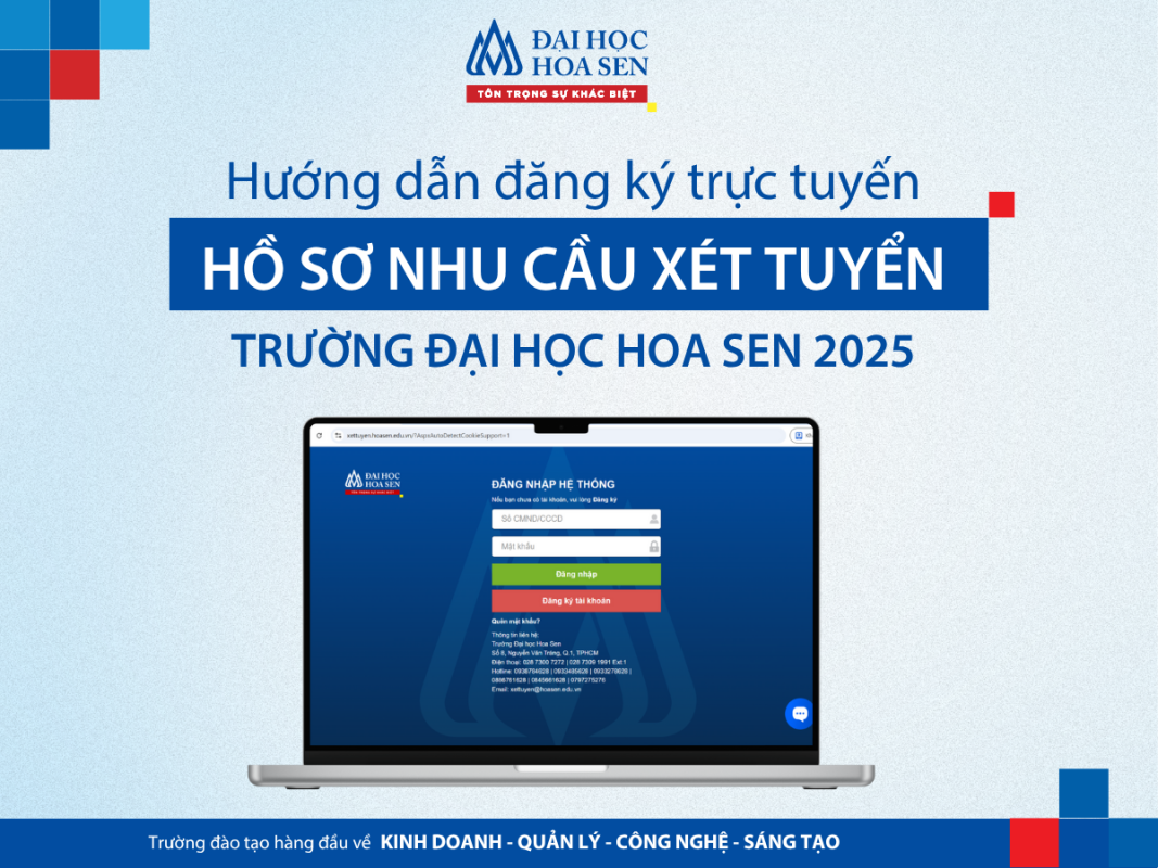 Hướng dẫn nộp Hồ sơ Nhu cầu Xét tuyển trực tuyến trên cổng dự tuyển online trường Đại học Hoa Sen 2025