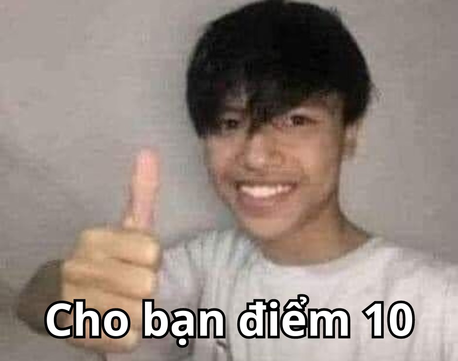 ảnh meme 10 điểm