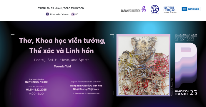 (Hà Nội) Triển lãm Nhiếp ảnh  Thơ, Khoa học viễn tưởng, Thể xác và Linh hồn với Tawada Yuki  | JPF