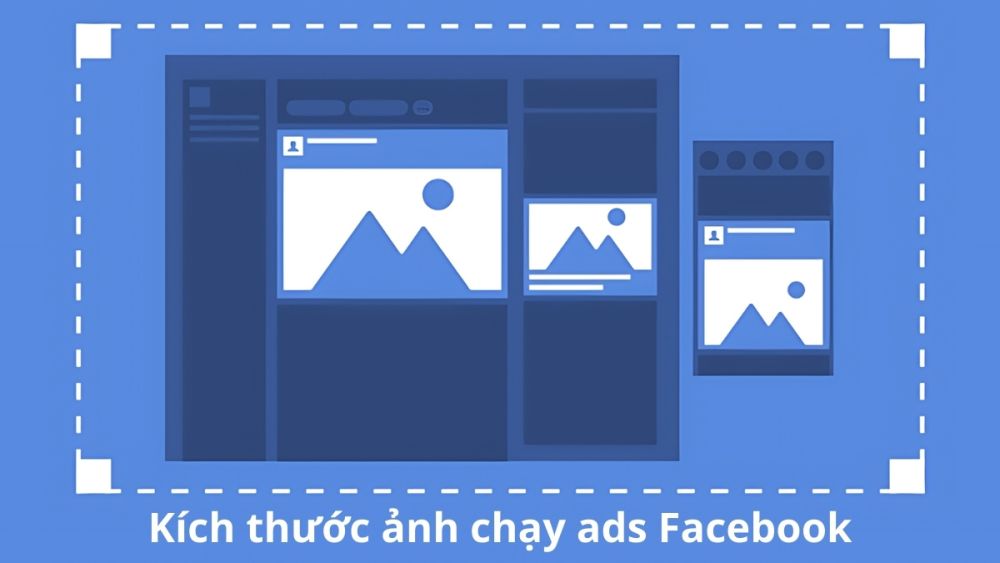 Kích thước ảnh chạy ads Facebook