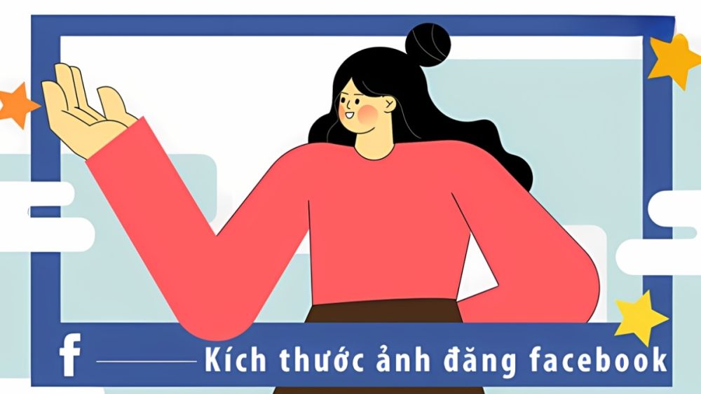 Tại sao nên sử dụng đúng kích thước ảnh đăng Facebook?